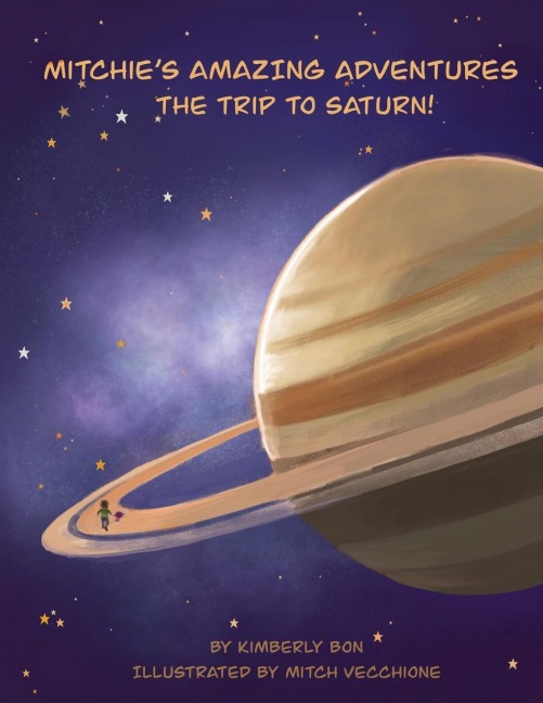 Mitchies Amazing Adventures The Trip to Saturn!
