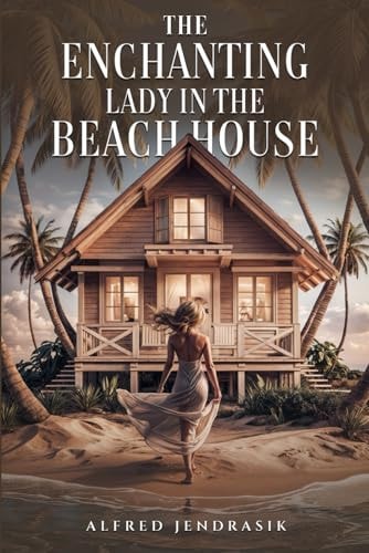 The Enchanting Lady in The Beach House