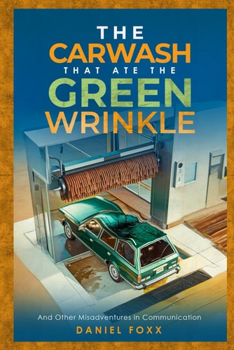 The Carwash That Ate the Green Wrinkle