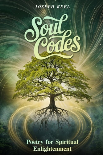 Soul Codes Poetry for Spiritual Enlightenment