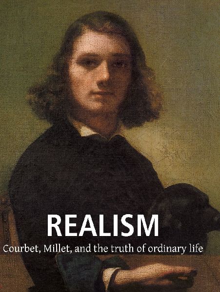 Realism: Courbet, Millet, and the truth of ordinary life