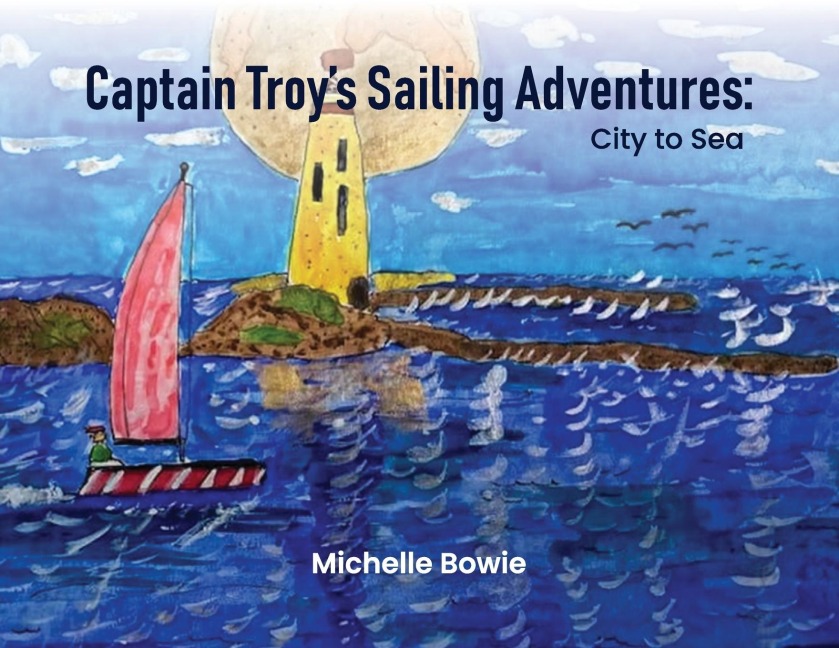 Captain Troys Sailing Adventures: City to Sea