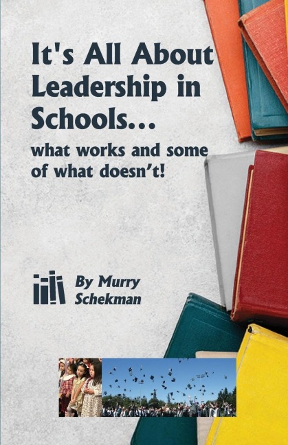 Its All About Leadership in Schools...