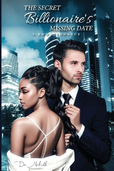 The Secret Billionaires Missing Date: A BWWM ROMANCE