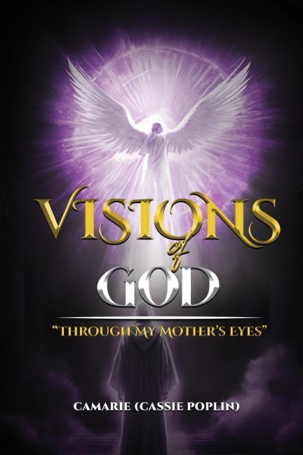 Visions of God: Through my mother's eyes