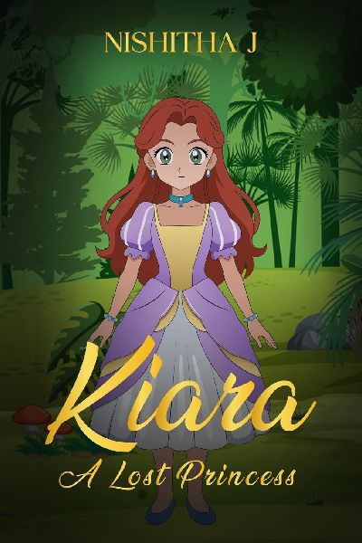 Kiara: A lost princess