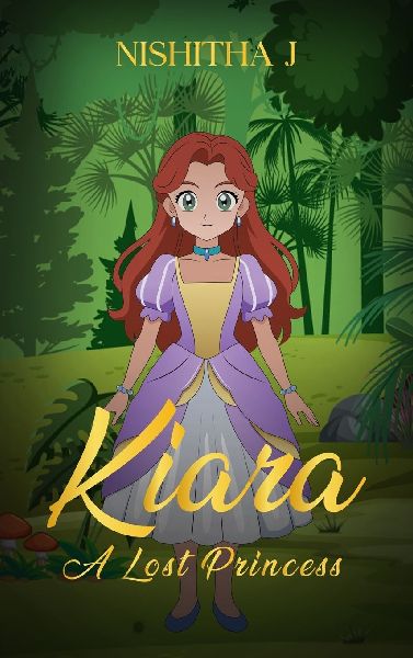 Kiara: A lost princess