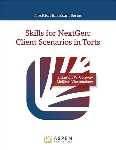 Skills for NextGen Client Scenarios in Torts
