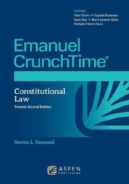 Emanuel CrunchTime for Constitutional Law