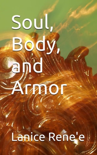 Soul, Body, and Armor