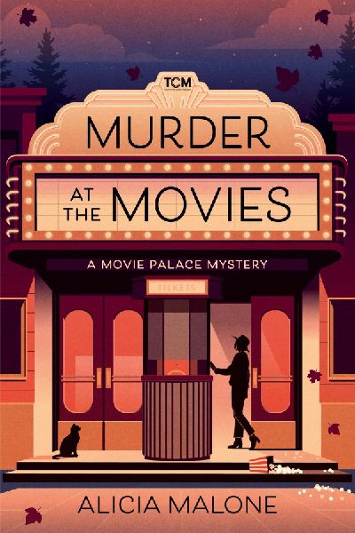 Murder at the Movies: A Movie Palace Mystery