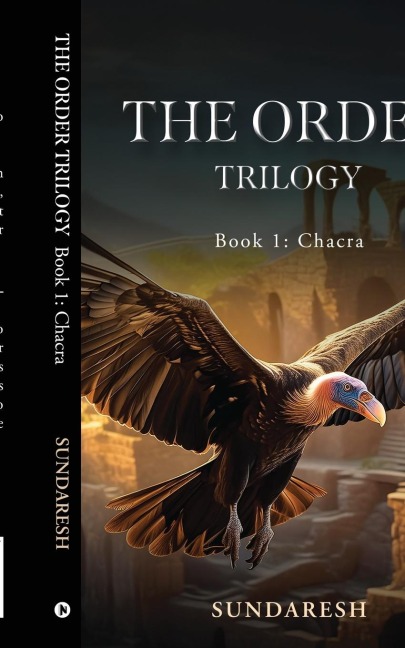 The Order Trilogy: Book 1: Chacra