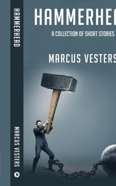 Hammerhead: A Collection of Short Stories