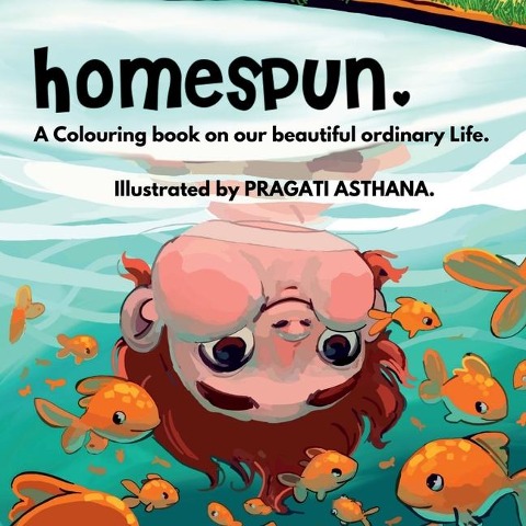 Homespun: A colouring book on your beautiful ordinary life.