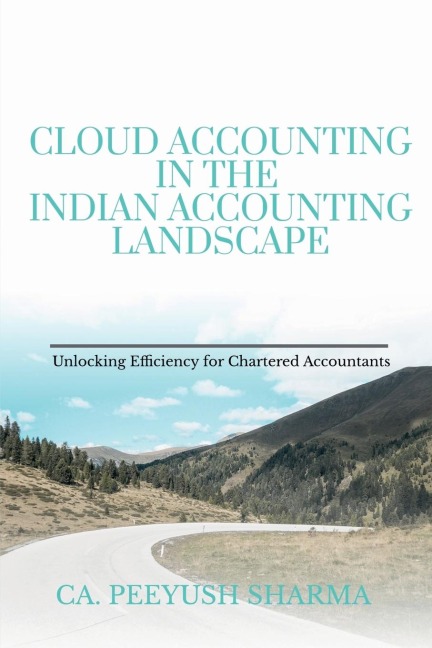 Cloud Accounting in the Indian Accounting Landscape: Unlocking Efficiency for Chartered Accountants
