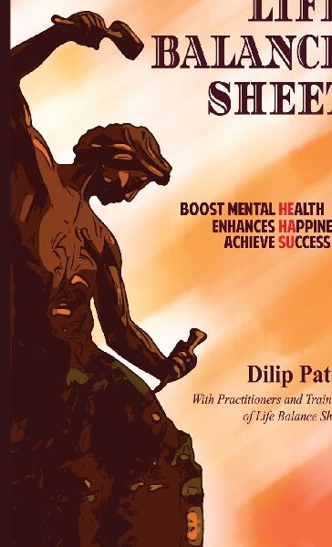 Life Balance Sheet: Boost Mental Health Enhances Happiness Achieve Success