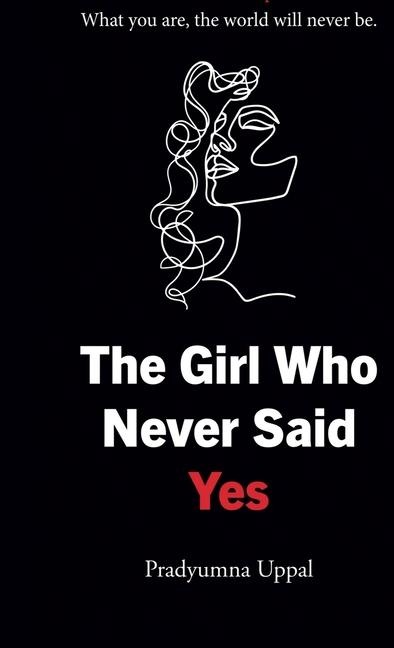 The Girl who never said 'YES