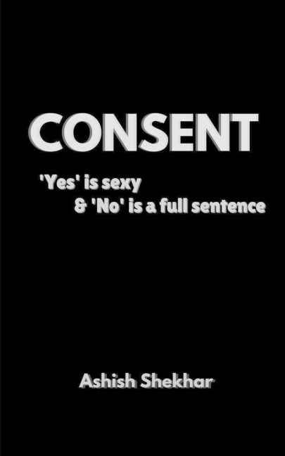 Consent: The Fundamental Concept
