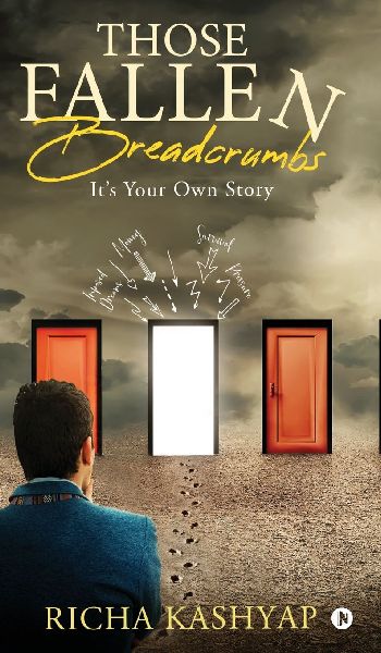 Those Fallen Breadcrumbs: Its Your Own Story