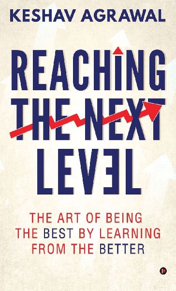 Reaching the Next Level: The Art of Being the Best by Learning from the Better
