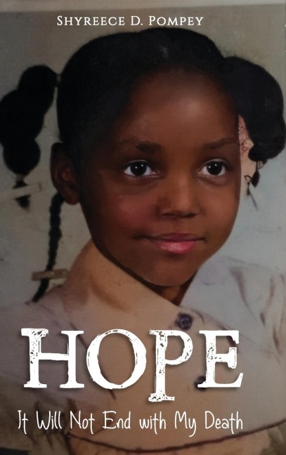 HOPE: It Will Not End with My Death