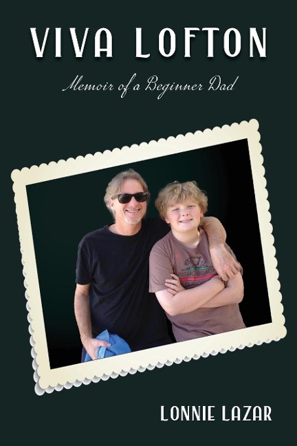 Viva Lofton: Memoir of a Beginner Dad