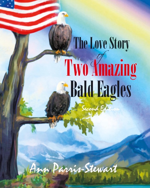 The Love Story of Two Amazing Bald Eagles