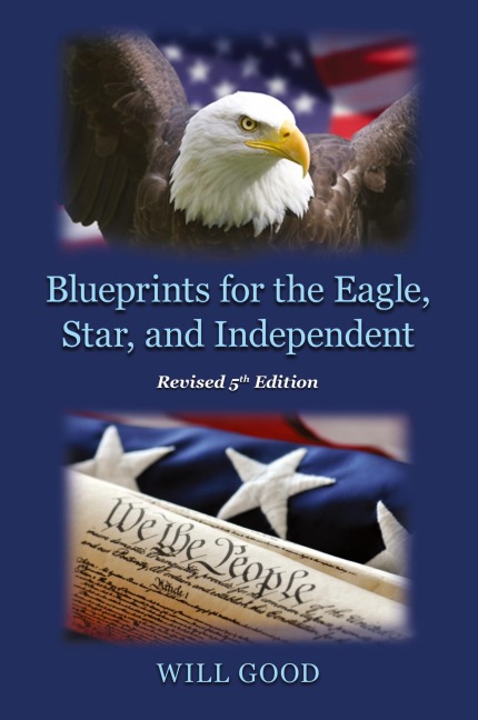 Blueprints for the Eagle, Star, and Independent