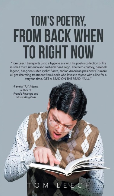 TOM'S POETRY: FROM BACK WHEN TO RIGHT NOW