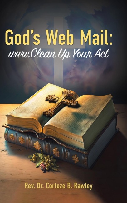 God's Web Mail: : www.Clean Up Your Act