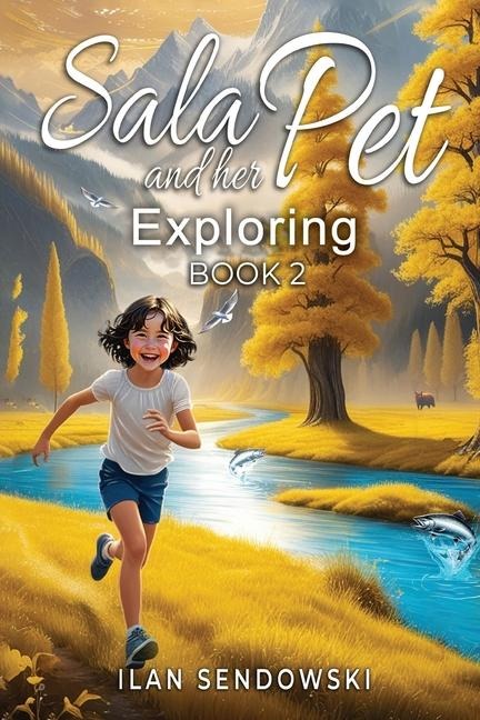 Sala and her Pet: Exploring