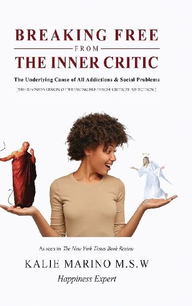 Breaking Free from the Inner Critic: The Underlying Cause of All Addictions & Social Problems