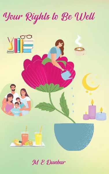 Your Rights to be Well