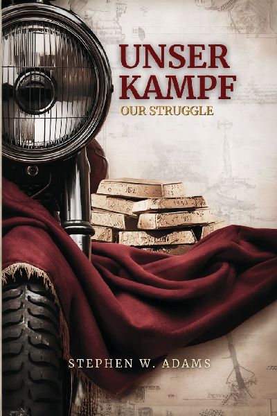 Unser Kampf: Our Struggle