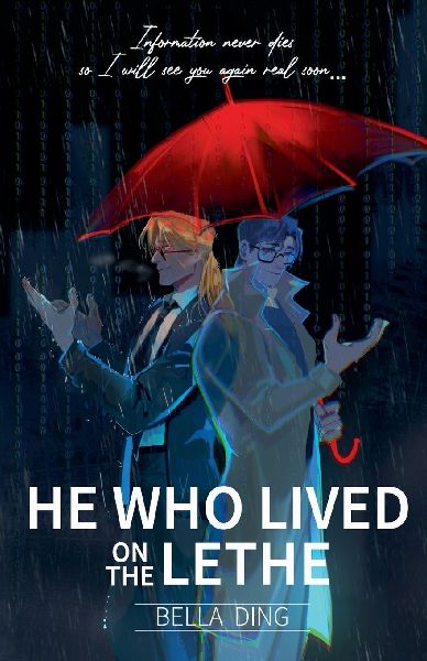 He Who Lived on the Lethe