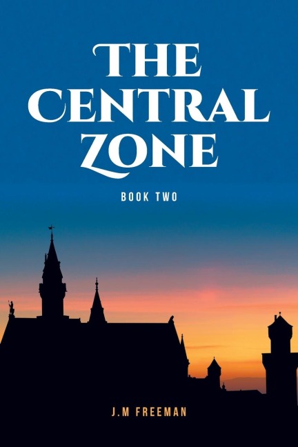The Central Zone: Book Two