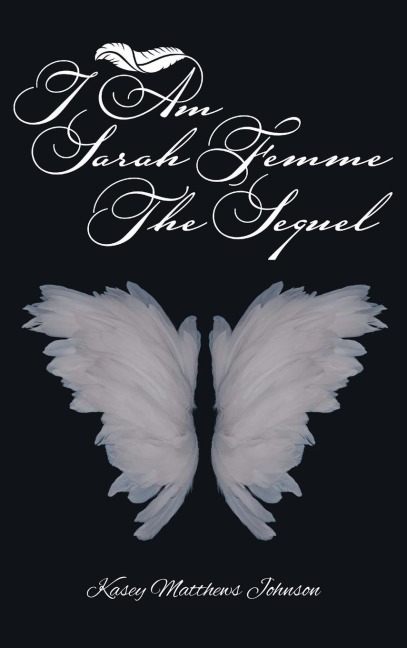 I am Sarah Femme: The Sequel