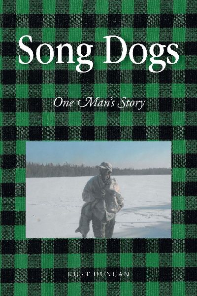 Song Dogs: One Mans Story
