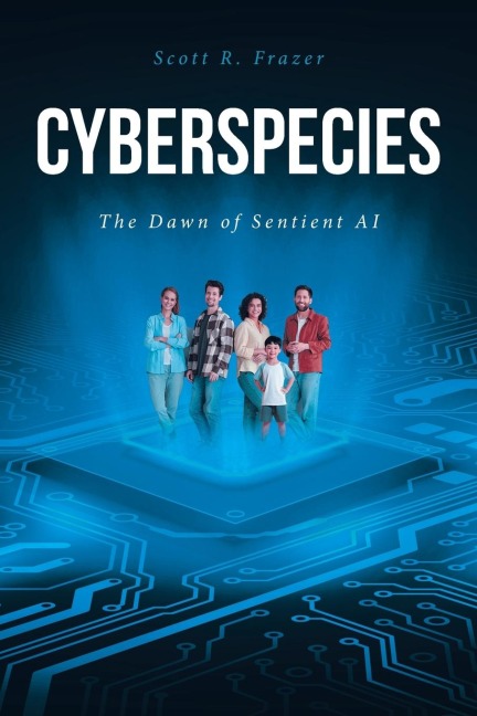 Cyberspecies: The Dawn of Sentient AI