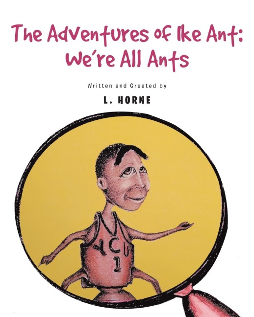 The Adventure of Ike Ant: Were All Ants