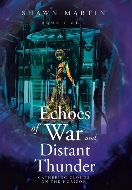 Echoes of War and Distant Thunder: Gathering Clouds on the Horizon