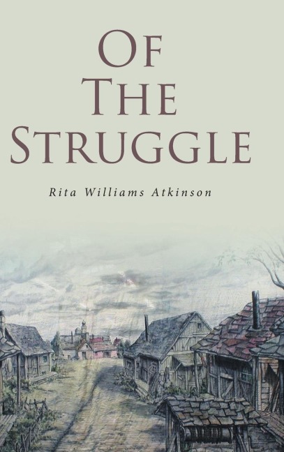 OF THE STRUGGLE