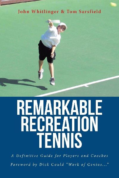 Remarkable Recreation Tennis: A Definitive Guide for Players and Coaches