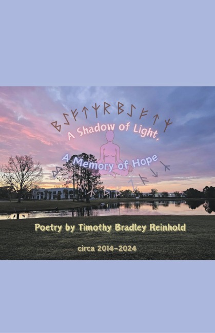 A Shadow Of Light, A Memory Of Hope