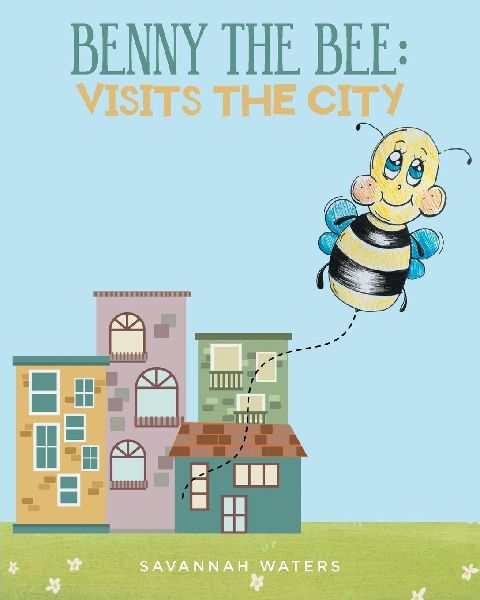 Benny the Bee: Visits the City