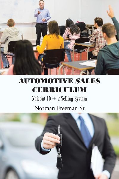 AUTOMOTIVE SALES CURRICULUM: Nefcont 10 + 2 Selling System