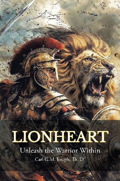 LIONHEART: Unleash the Warrior Within