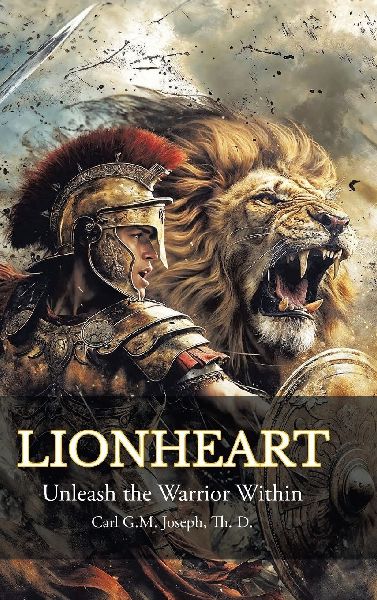 LIONHEART: Unleash the Warrior Within