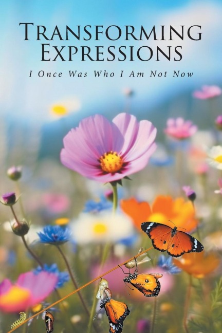Transforming Expressions: I Once Was Who I Am Not Now