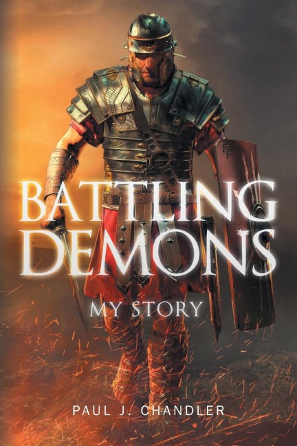 BATTLING DEMONS: My Story